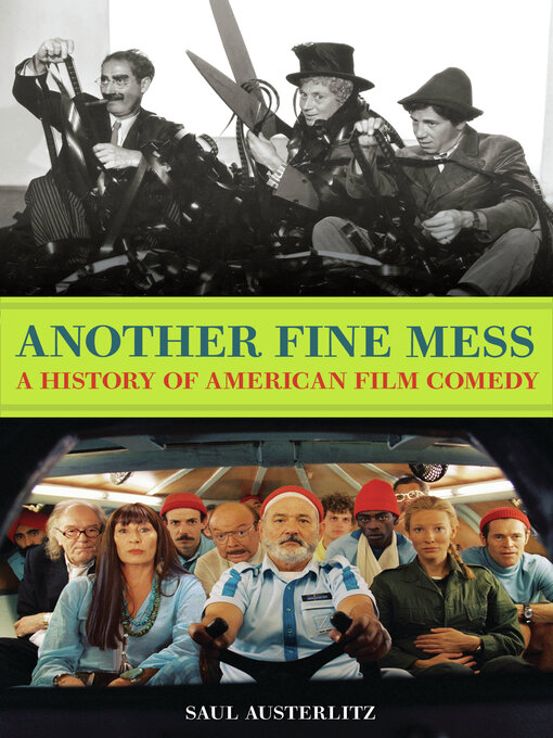 Title details for Another Fine Mess by Saul Austerlitz - Available